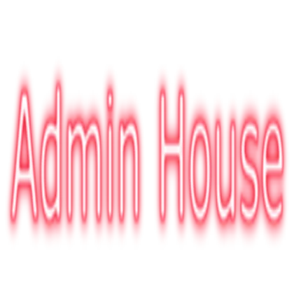 admin house (fake button)