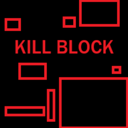 Kill Block