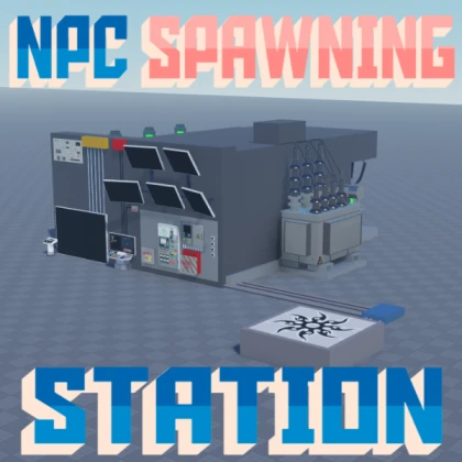 NPC Spawning Station