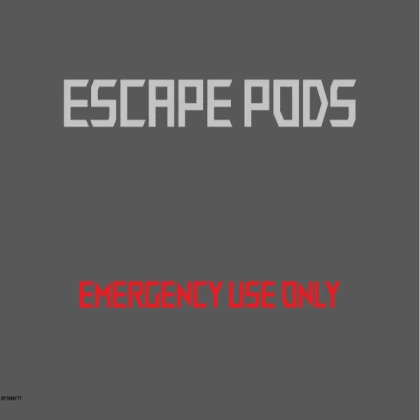 Escape Pods