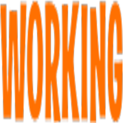 Working Text Sign