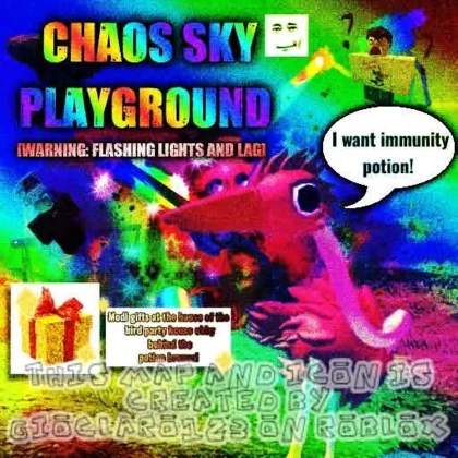 (Free 🎁)CHAOS SKY PLAYGROUND