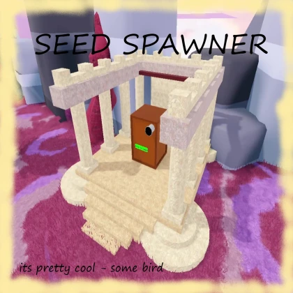 Seed Spawner